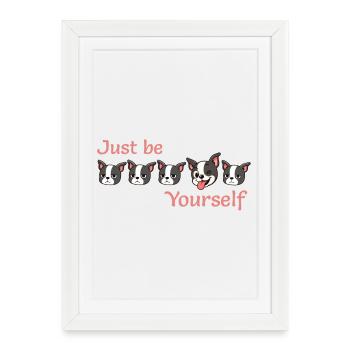 Boston - Just be - Yourself - Rose - Affiche encadrée (27 × 37 cm) - blanc - Devant