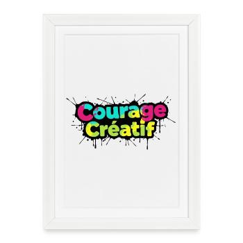 Courage Créatif Typographie colorée - Affiche encadrée (27 × 37 cm) - blanc - Devant