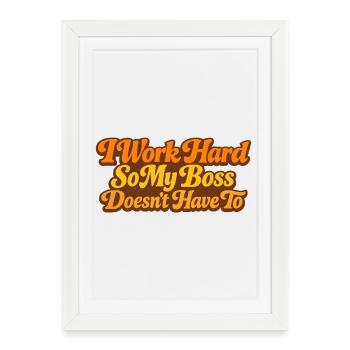 Keep Calm Work Hard and Stop the MIMIMI Gift - Framed poster (27 × 37 cm) - white - Front