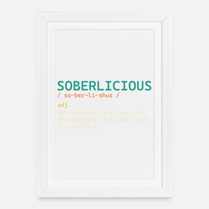 Soberlicious Definition Funny Sober Recovery AA - Framed poster (27 × 37 cm) - white