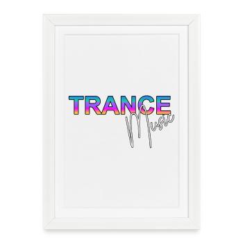 Trance Music - Affiche encadrée (27 × 37 cm) - blanc - Devant