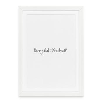 Bargeld = Freiheit - Affiche encadrée (27 × 37 cm) - blanc - Devant