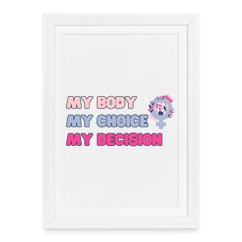 Mon corps, mon choix (Rose) - Affiche encadrée (27 × 37 cm) - blanc - Devant