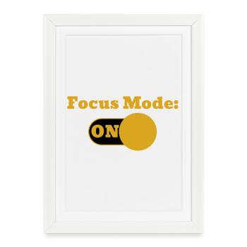 Focus Mode On Toggle - Framed poster (27 × 37 cm) - white - Front