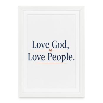 Liebt Gott, liebt die Menschen. - Gerahmtes Poster (27 × 37 cm) - Weiß - Vorne