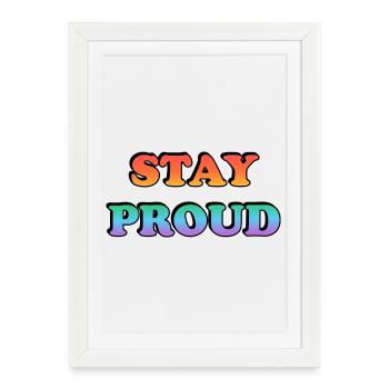 Stay Proud Rainbow Text - Framed poster (27 × 37 cm) - white - Front