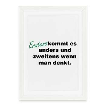 Wenn_man_denkt - Framed poster (27 × 37 cm) - white - Front