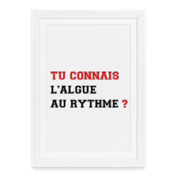 Do you know the seaweed to the rhythm? - Framed poster (27 × 37 cm) - white - Front