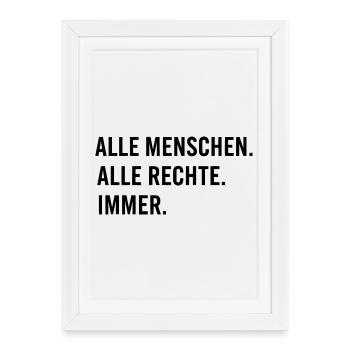 Tous les gens, tous les droits, toujours – anti-racisme - Affiche encadrée (27 × 37 cm) - blanc - Devant