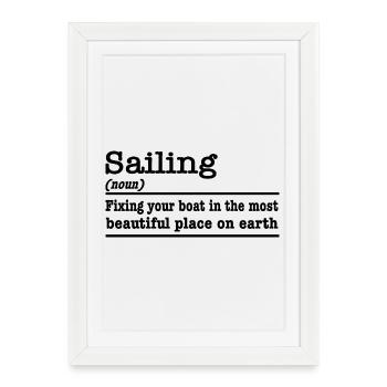 Sailing funny saying for sailors - Framed poster (27 × 37 cm) - white - Front