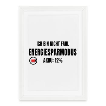 Pas paresseux, mode économie d’énergie – batterie à 12 % - Affiche encadrée (27 × 37 cm) - blanc - Devant