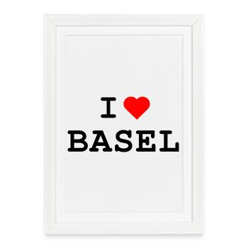 I love Basel - Ich liebe Basel - Gerahmtes Poster (27 × 37 cm) - Weiß - Vorne