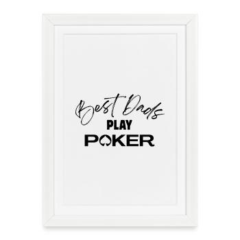 T-shirt poker - Best Dads play poker-fb - Affiche encadrée (27 × 37 cm) - blanc - Devant