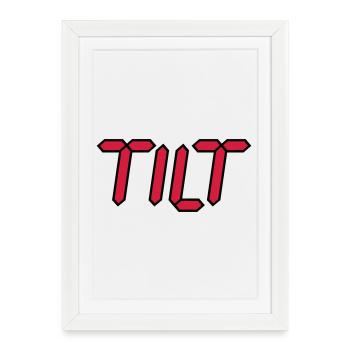 Tilt | durch drehen | durchgeknallt - Affiche encadrée (27 × 37 cm) - blanc - Devant