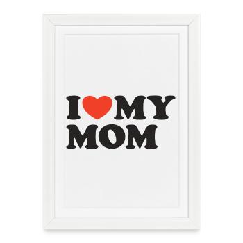 J’adore ma chemise Mom Heart - Affiche encadrée (27 × 37 cm) - blanc - Devant
