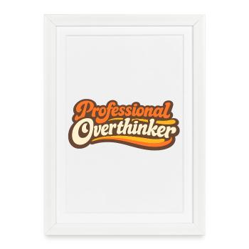 PROFESSIONAL OVERTHINKER Retro - Framed poster (27 × 37 cm) - white - Front