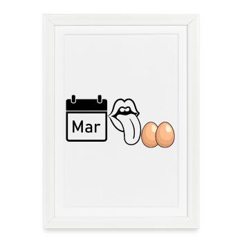 MRZ LCK EIER, Humor, MÄRZ LECK EIER  - Gerahmtes Poster (27 × 37 cm) - Weiß - Vorne