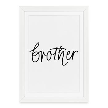 Frère - Affiche encadrée (27 × 37 cm) - blanc - Devant