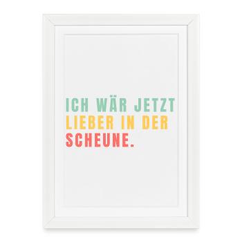 I'd rather be in the barn now - Framed poster (27 × 37 cm) - white - Front