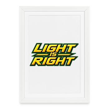 Light is right - Framed poster (27 × 37 cm) - white - Front
