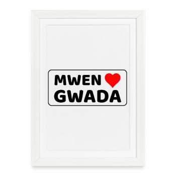 Mwen enmé gwada - J aime la Guadeloupe - Affiche encadrée (27 × 37 cm) - blanc - Devant