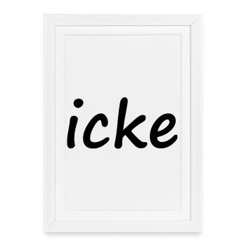 icke - Framed poster (27 × 37 cm) - white - Front