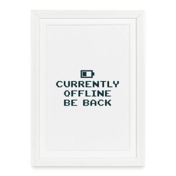 Actuellement hors ligne, je suis de retour batterie vide - Affiche encadrée (27 × 37 cm) - blanc - Devant