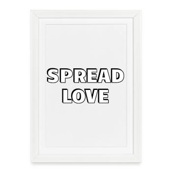 Diffuser l’amour Gros Noir Blanc Typographie - Affiche encadrée (27 × 37 cm) - blanc - Devant