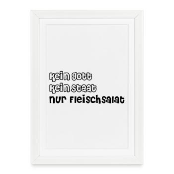 Pas de dieu, pas d’état, juste de la salade de viande - Affiche encadrée (27 × 37 cm) - blanc - Devant