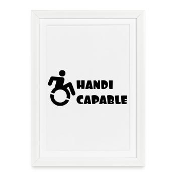 Adapté aux fauteuils roulants, handicapé humour # - Affiche encadrée (27 × 37 cm) - blanc - Devant