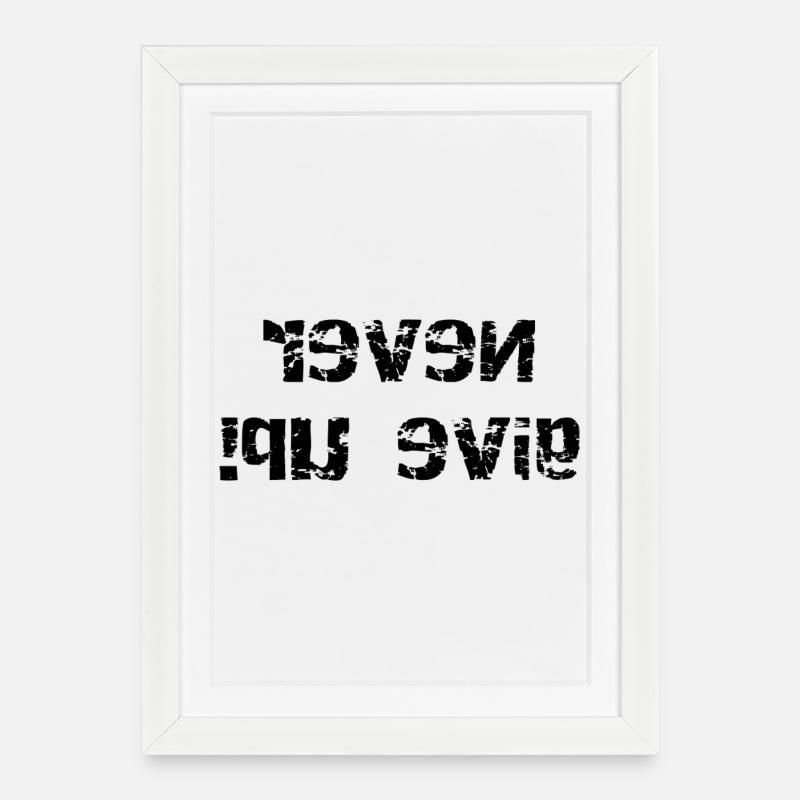 Never give up - mirrored - Framed poster (27 × 37 cm) - white