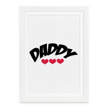 Daddy - Framed poster (27 × 37 cm) - white - Front