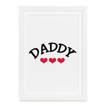 Daddy - Framed poster (27 × 37 cm) - white - Front