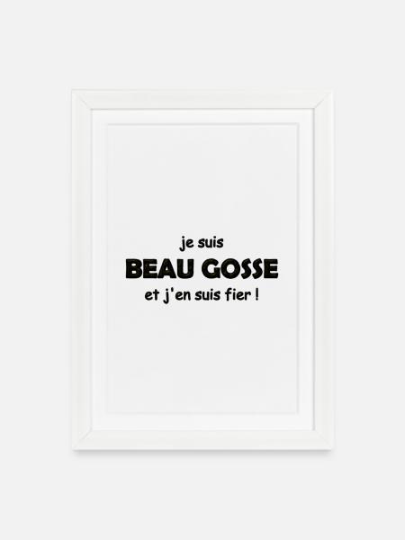 fier d être beau gosse - Affiche encadrée (27 × 37 cm) - blanc