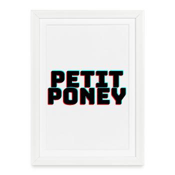 Petit poney - cadeau humour - musique petit poney - Affiche encadrée (27 × 37 cm) - blanc - Devant