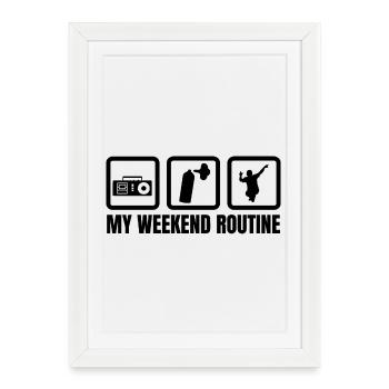 Ma routine du week-end - Affiche encadrée (27 × 37 cm) - blanc - Devant