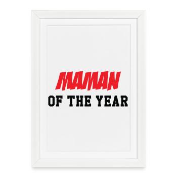 Maman de l'année - Fête des Mères - Affiche encadrée (27 × 37 cm) - blanc - Devant