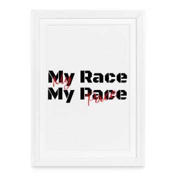 My Race my Pace - You set your pace - Framed poster (27 × 37 cm) - white - Front
