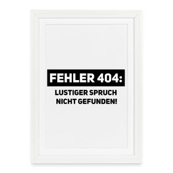 Mistake 404 – Funny Computer Scientist Saying - Framed poster (27 × 37 cm) - white - Front