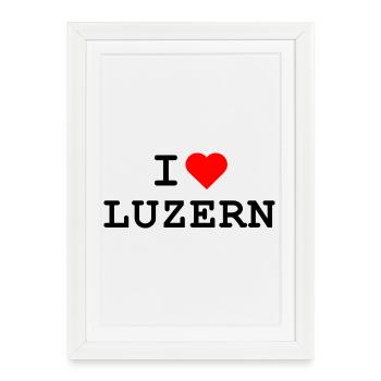 Ich liebe Luzern - J’adore Lucerne - Affiche encadrée (27 × 37 cm) - blanc - Devant