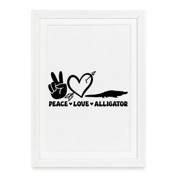 Peace Love Alligator – Design drôle de reptile - Affiche encadrée (27 × 37 cm) - blanc - Devant