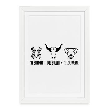 Die Spinnen Die Bullen Die Schweine - Gerahmtes Poster (27 × 37 cm) - Weiß - Vorne