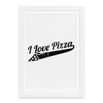 Citation d’un passionné de pizza - Affiche encadrée (27 × 37 cm) - blanc - Devant