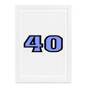 40. 40 ANS. 40e ANNIVERSAIRE. ANNIVERSAIRE 40 ANS. - Affiche encadrée (27 × 37 cm) - blanc - Devant