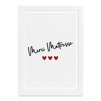 MISTRESS. THANK YOU. THANK YOU MISTRESS - Framed poster (27 × 37 cm) - white - Front