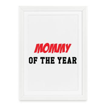 Mom of the Year - Mother's Day - Framed poster (27 × 37 cm) - white - Front