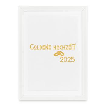 Goldene Hochzeit 2025 mit Ringen Jugendstil - Gerahmtes Poster (27 × 37 cm) - Weiß - Vorne