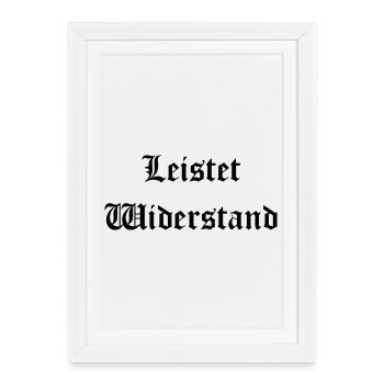 Leistet_wiederstand - Framed poster (27 × 37 cm) - white - Front