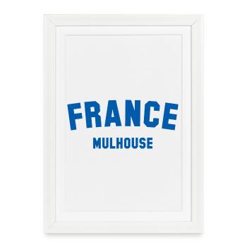 Mulhouse, France, France - Framed poster (27 × 37 cm) - white - Front