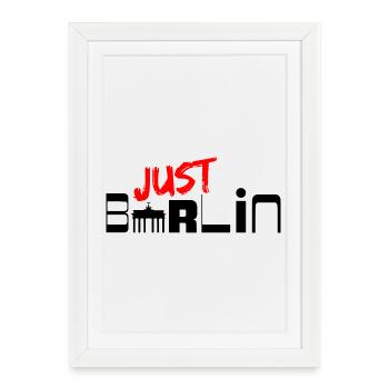 JUSTE BERLIN, COMPTE DE CAPITAL, DIT C’EST BERLIN - Affiche encadrée (27 × 37 cm) - blanc - Devant
